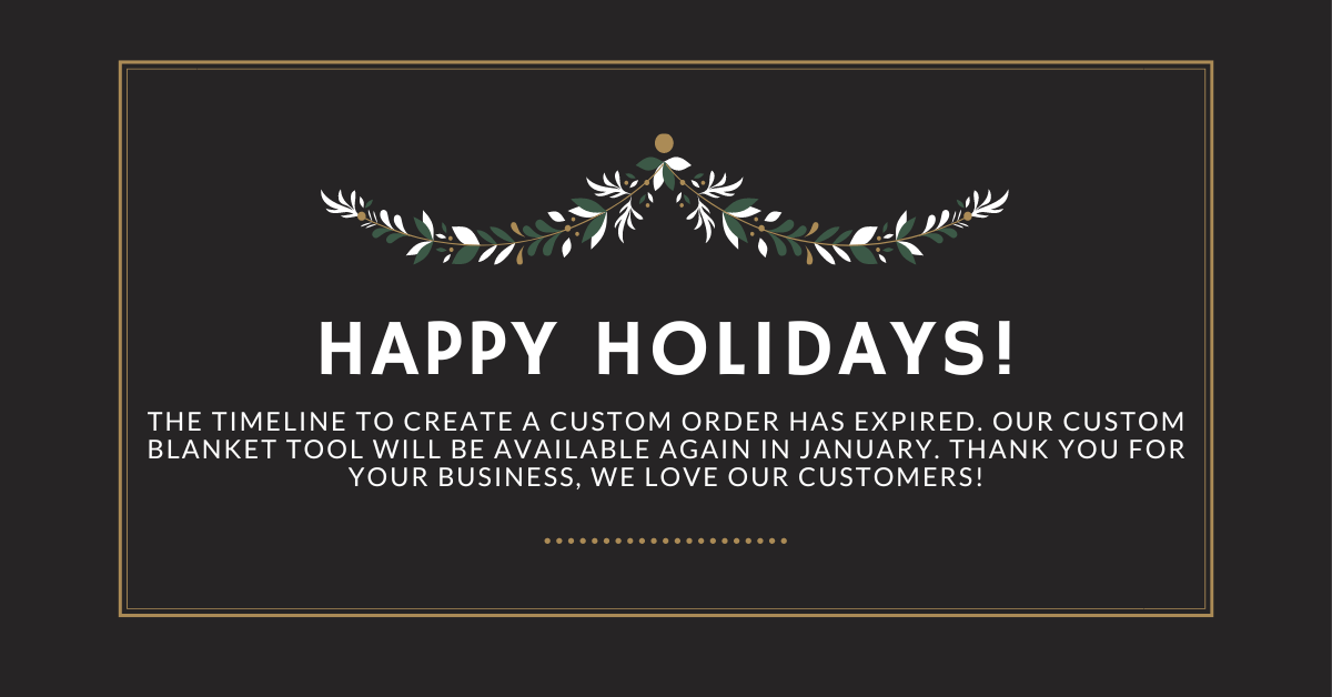 Custom Blanket Unavailable